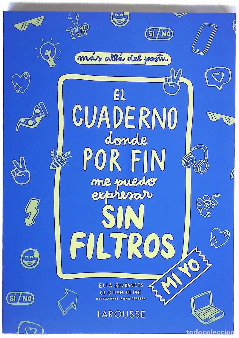 Libros: El cuaderno donde por fin me puedo expresar sin filtros : mi yo