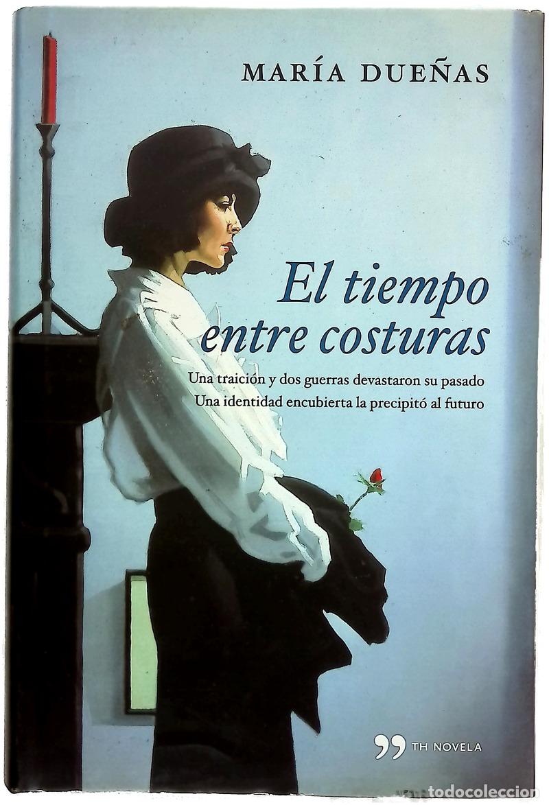 Libros: El tiempo entre costuras - Due&ntilde;as, Mar&iacute;a