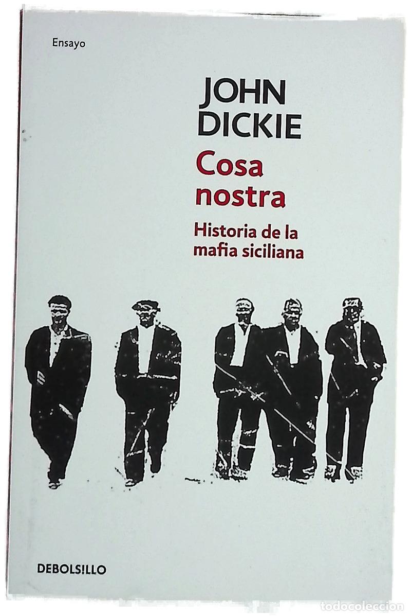 Livres: Cosa Nostra - Dickie, John