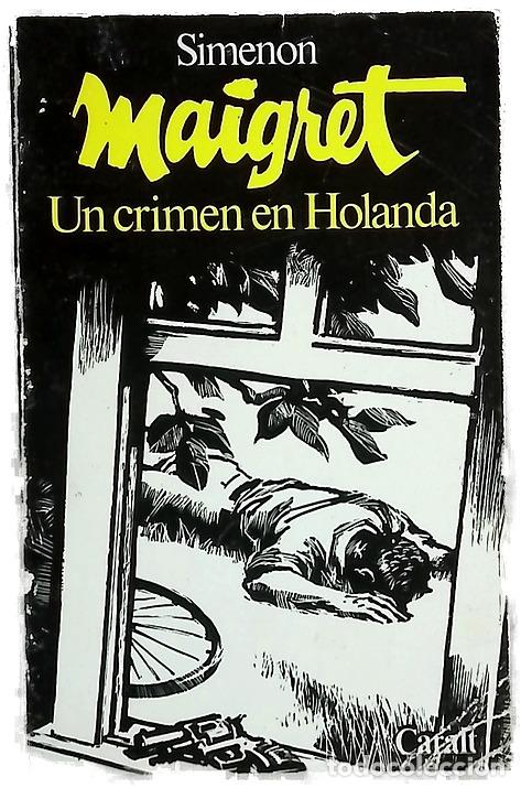 Livres: Un Crimen en Holanda - Georges Simenon