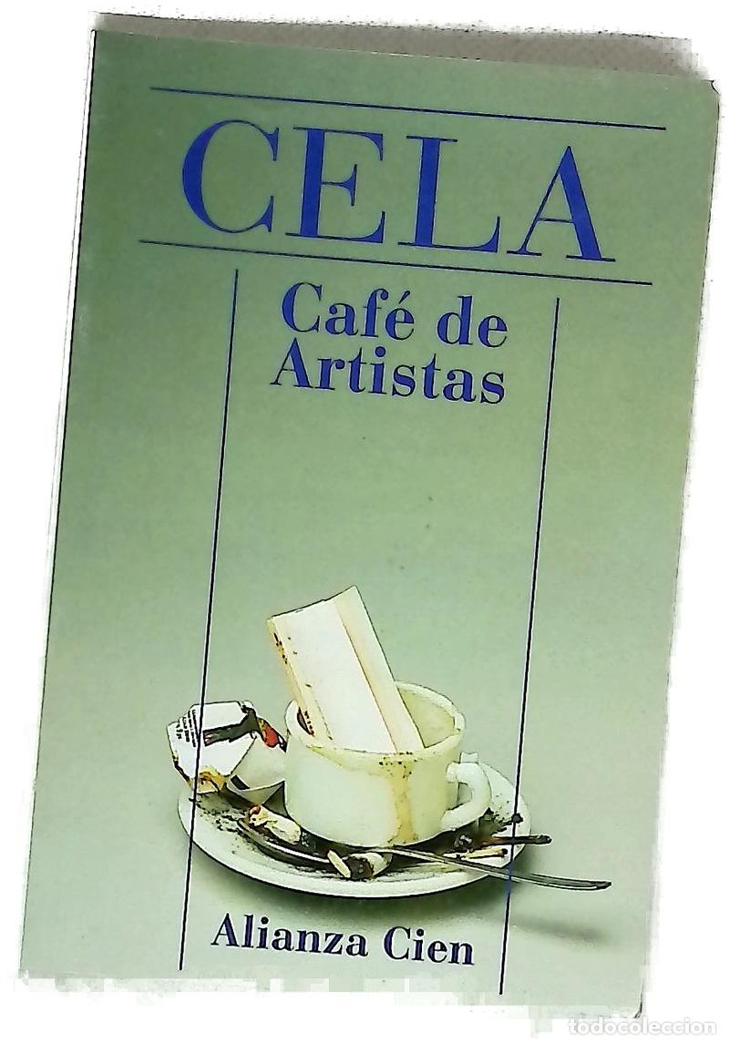 Livres: Caf&eacute; de artistas - Cela, Camilo Jos&eacute;