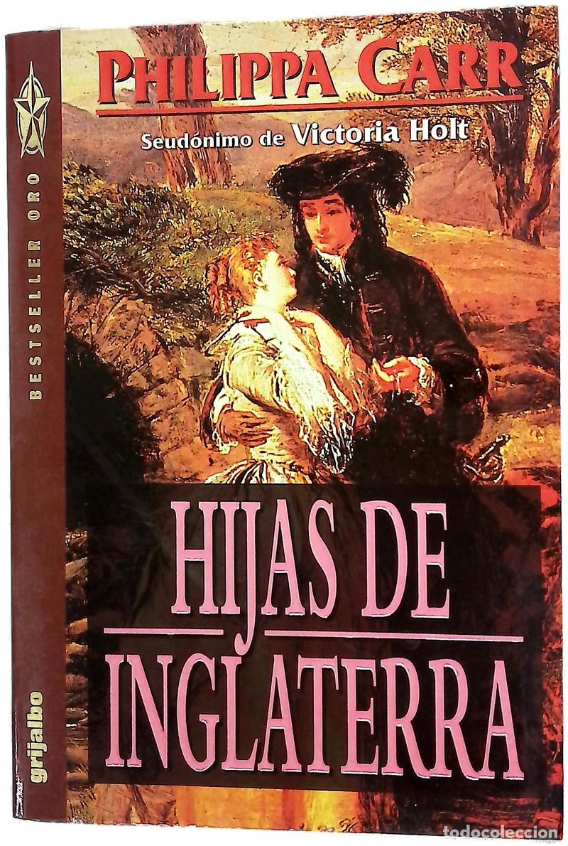 Livres: Hijas de Inglaterra - Carr, Philippa
