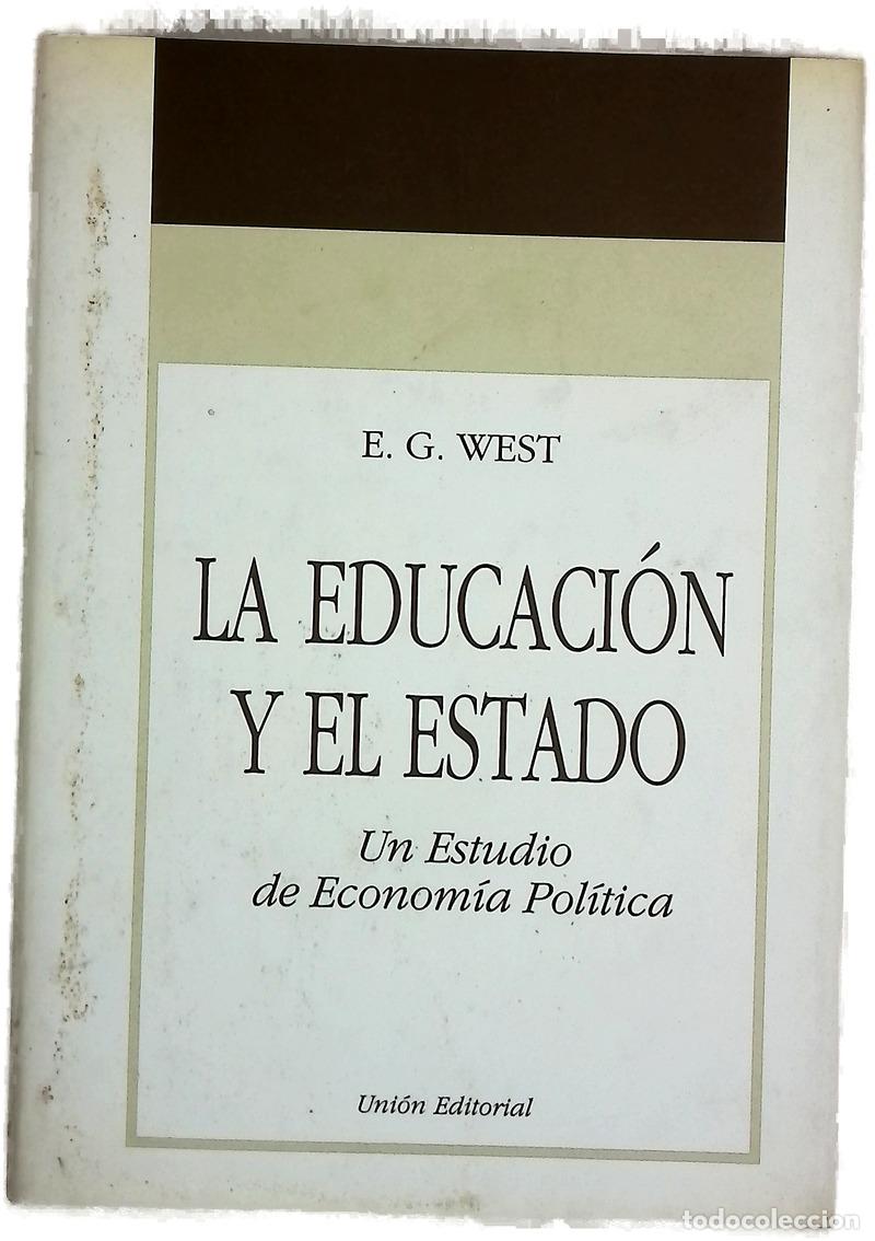 Livres: La educaci&oacute;n y el estado un estudio de econom&iacute;a pol&iacute;tica