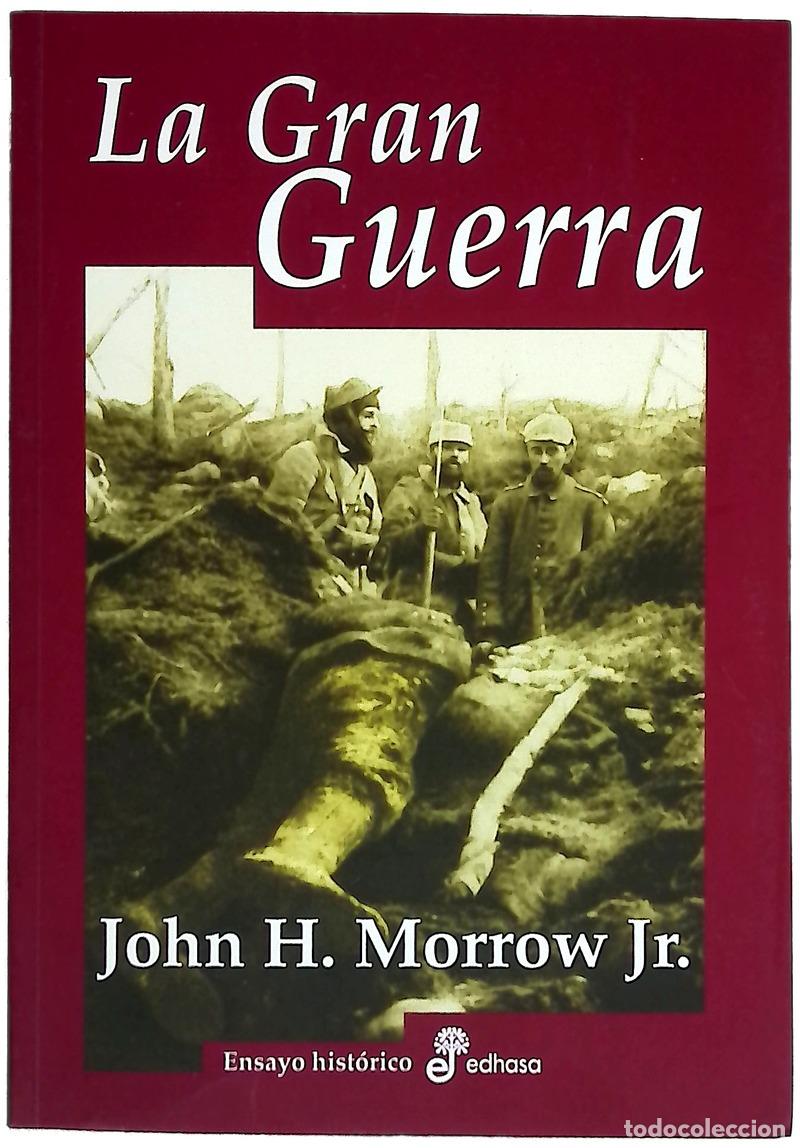 Livres: La Gran Guerra - John H. Morrow