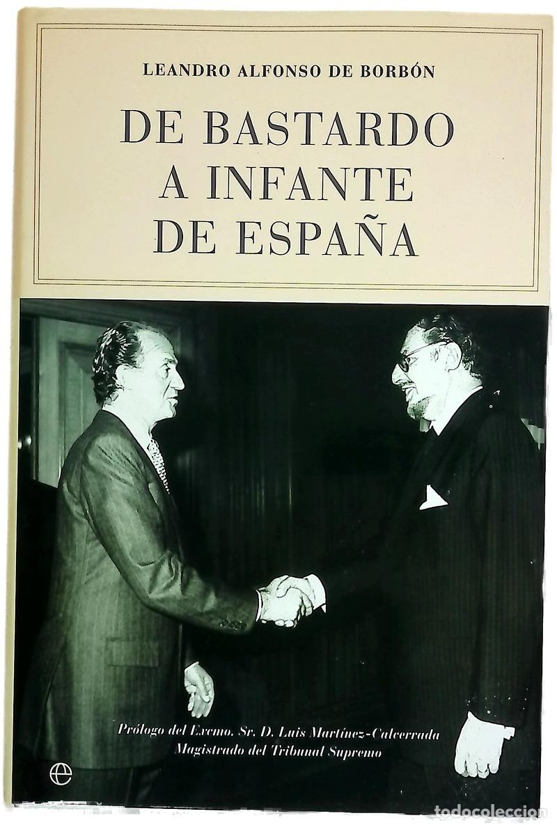 Livres: De bastardo a Infante de Espa&ntilde;a
