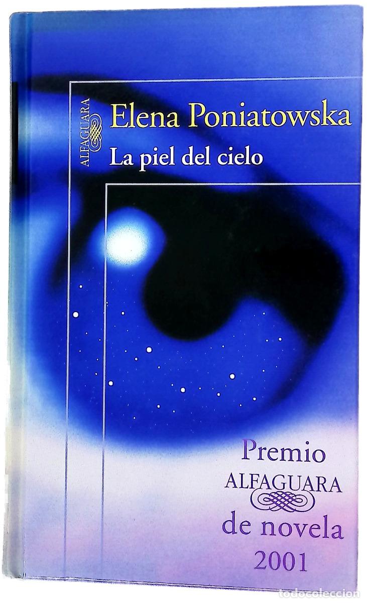 Livres: La piel del cielo - Poniatowska, Elena