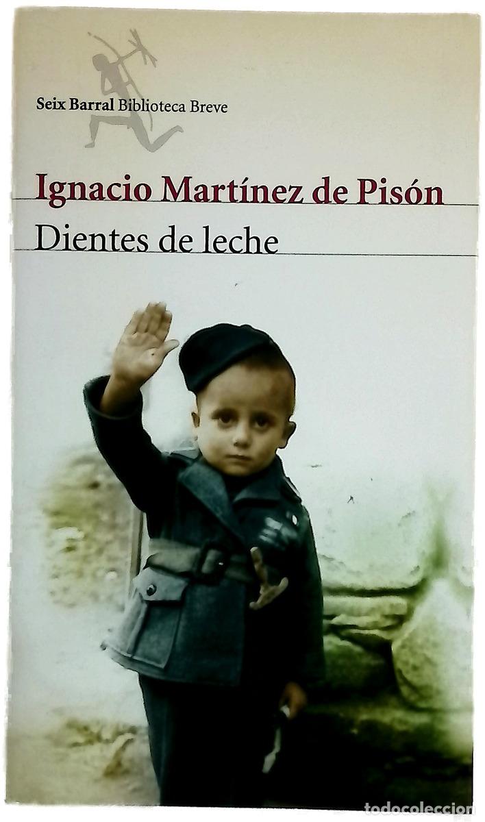 Livres: Dientes de leche - Mart&iacute;nez de Pis&oacute;n, Ignacio