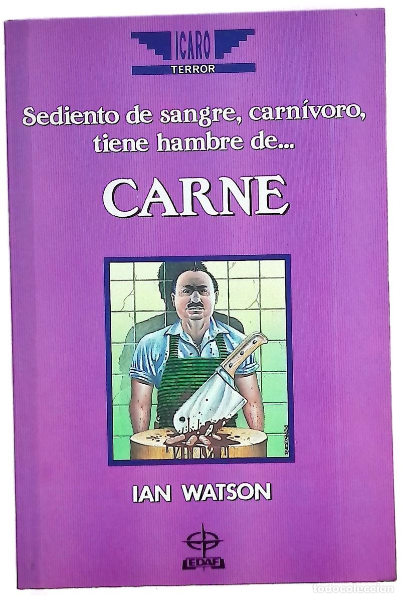 Livres: Carne - Watson, Ian; Lassaletta, Rafael
