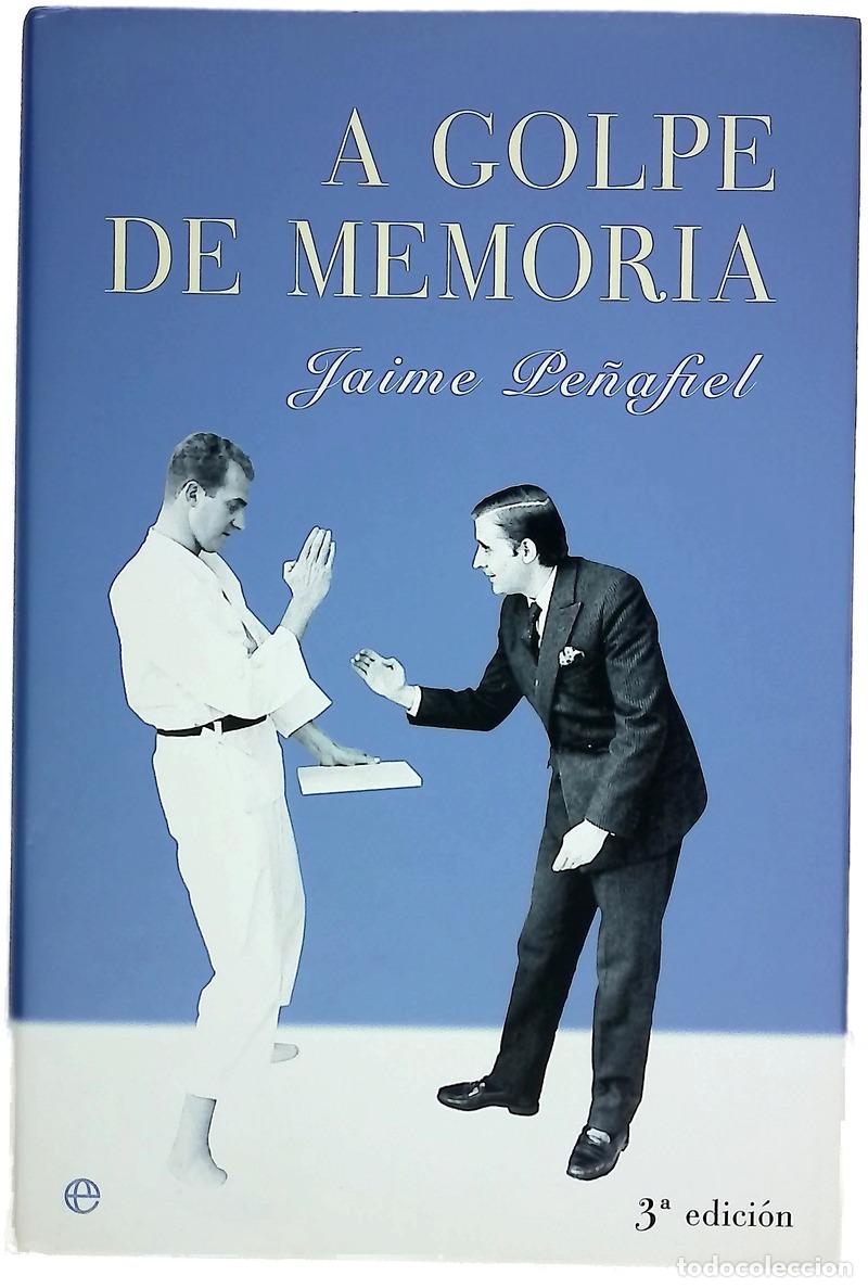 books: A golpe de memoria - Pe&ntilde;afiel, Jaime