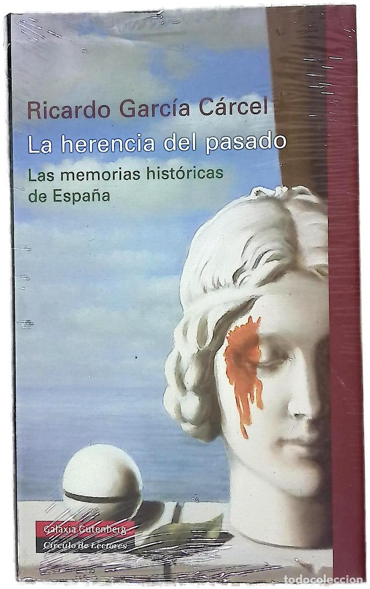 books: La herencia del pasado : las memorias hist&oacute;ricas de Espa&ntilde;a