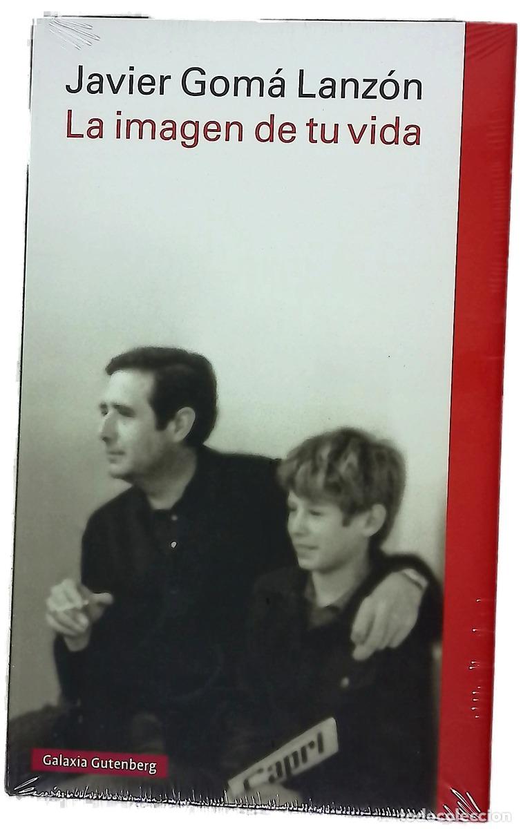 books: La imagen de tu vida - Gom&aacute; Lanz&oacute;n, Javier