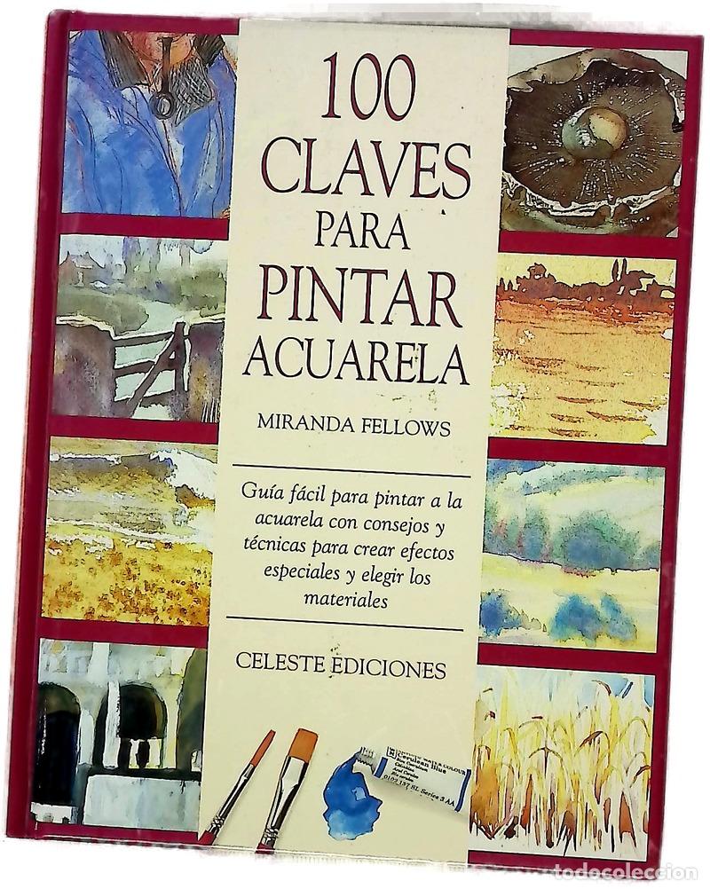 books: 100 Claves Para Pintar Acuarelas