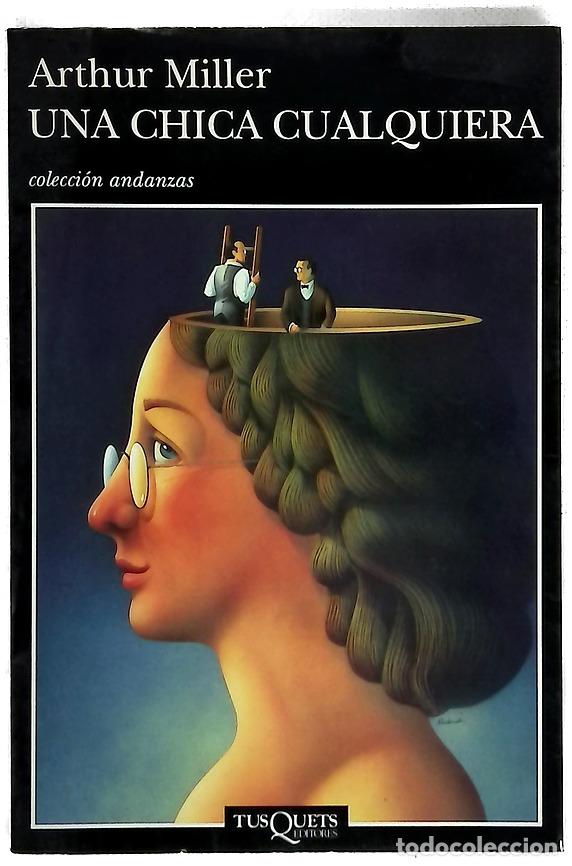 Libros: Una chica cualquiera - Miller, Arthur