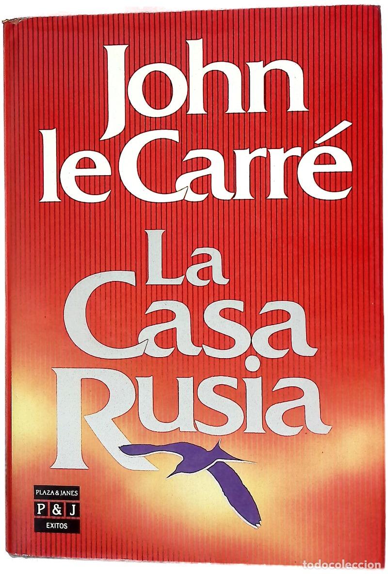 Libros: La Casa Rusia - Le Carr&eacute;, John; Mart&iacute;n, Adolfo