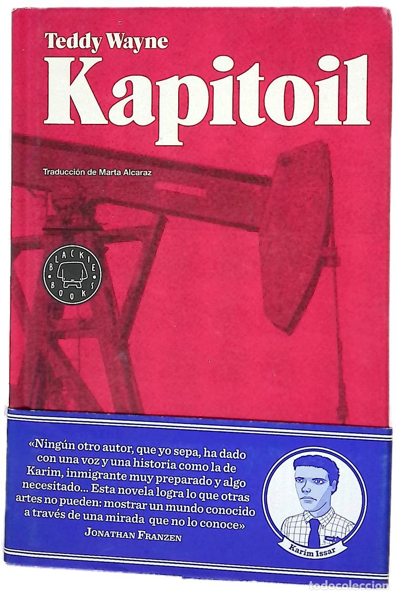 Libros: Kapitoil - Wayne, Wayne; Alcaraz Burgue&ntilde;o, Marta