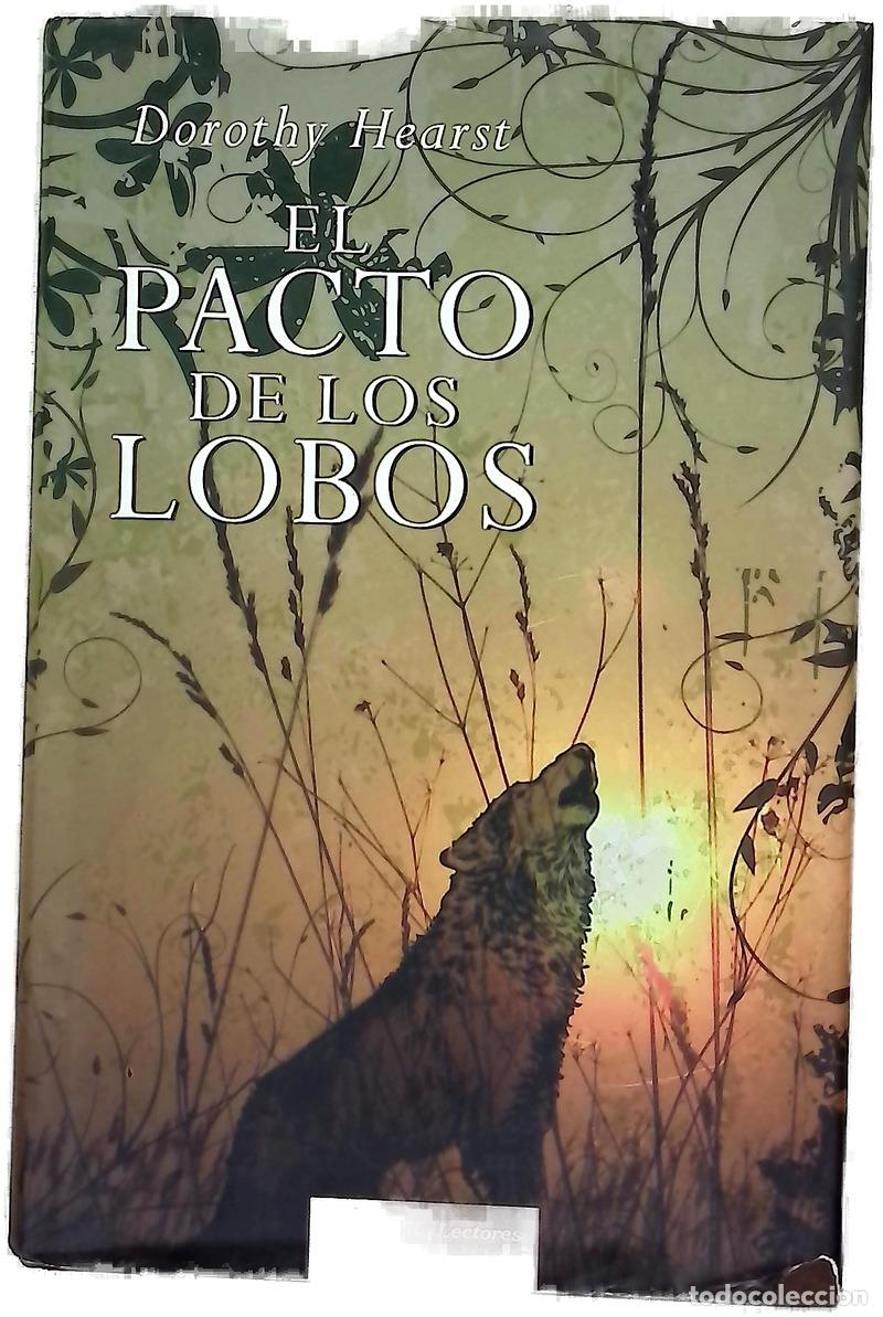 Libros: El pacto de los lobos - Hearst, Dorothy