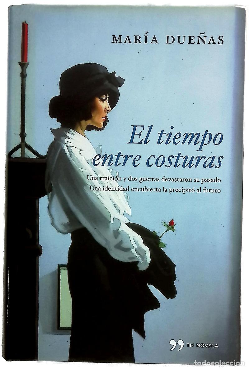 B&uuml;cher: El tiempo entre costuras - Due&ntilde;as, Mar&iacute;a