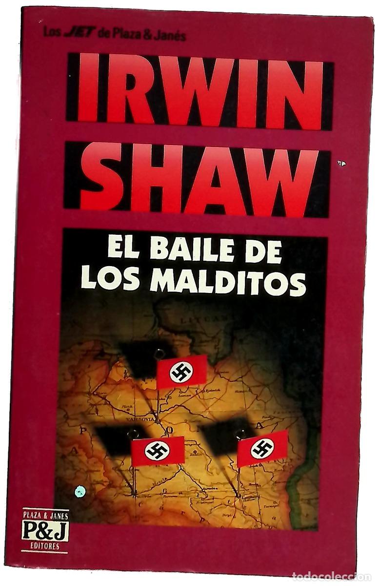 B&uuml;cher: El baile de los malditos - Shaw, Irwin; Otero, Evaristo