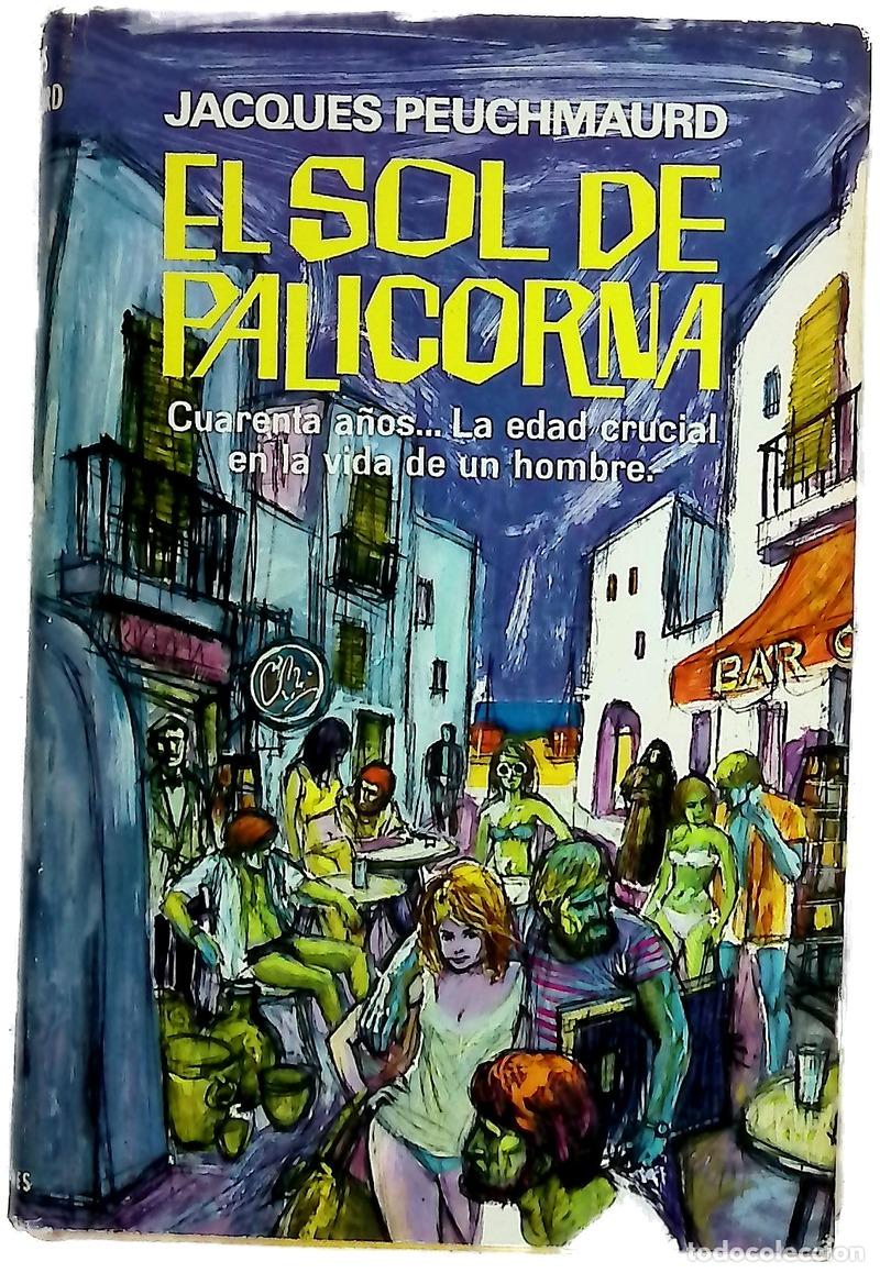 Libri di seconda mano: El sol de Palicorna - Peuchmaurd, Jacques; Crespo, Alfredo