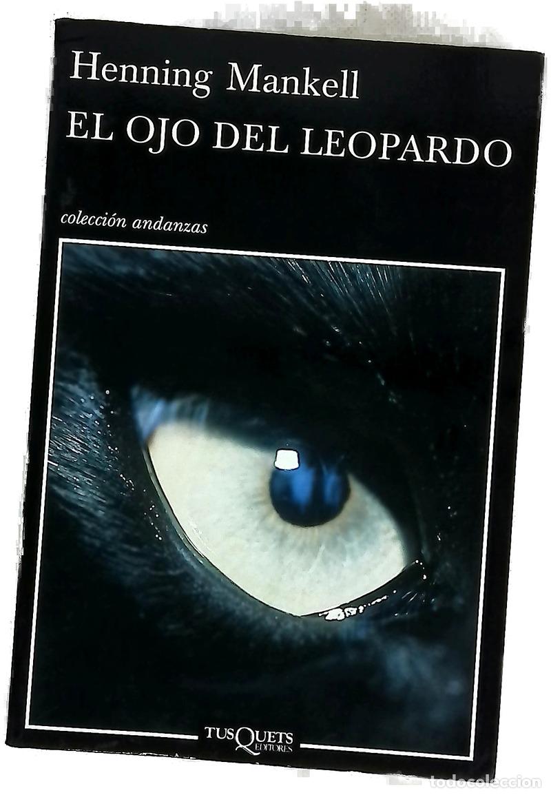 Libri di seconda mano: El ojo del leopardo - Mankell, Henning; Jim&eacute;nez Pozuelo, Francisca