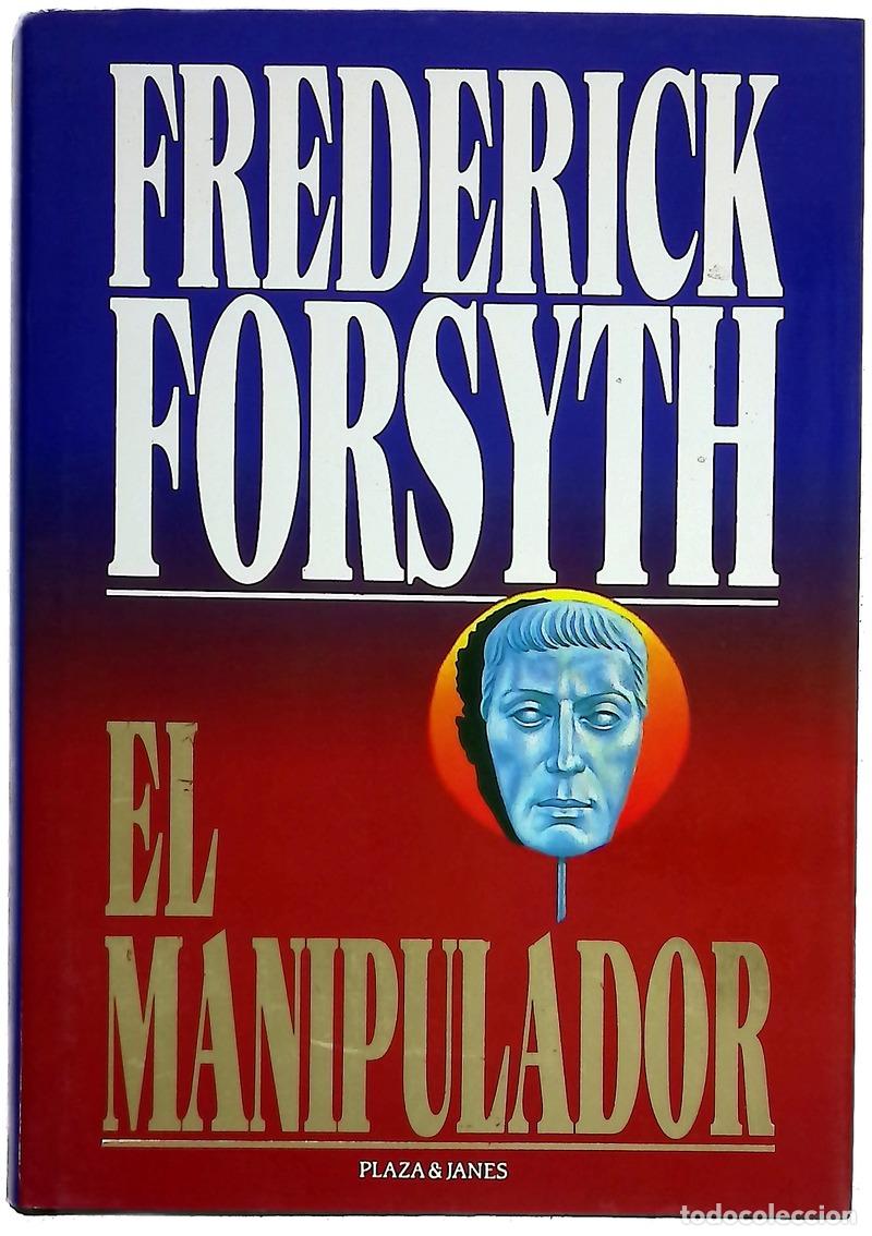 Libri di seconda mano: El manipulador - Forsyth, Frederick