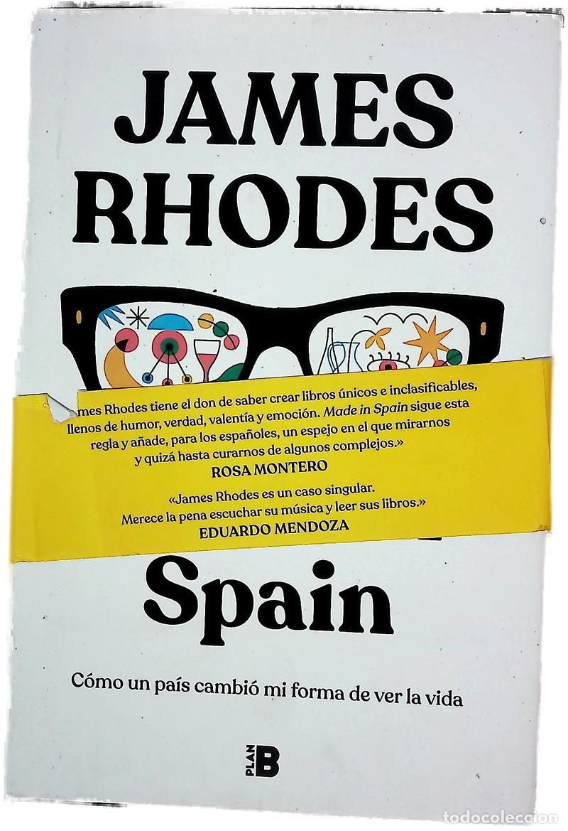 Libros: Made in Spain : c&oacute;mo un pa&iacute;s cambi&oacute; mi forma de ver la vida