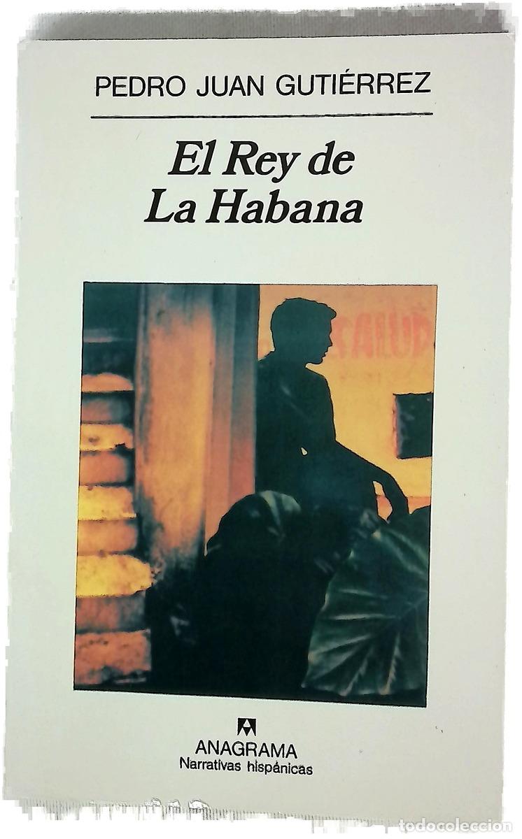 Libros: El rey de la Habana - Guti&eacute;rrez, Pedro Juan