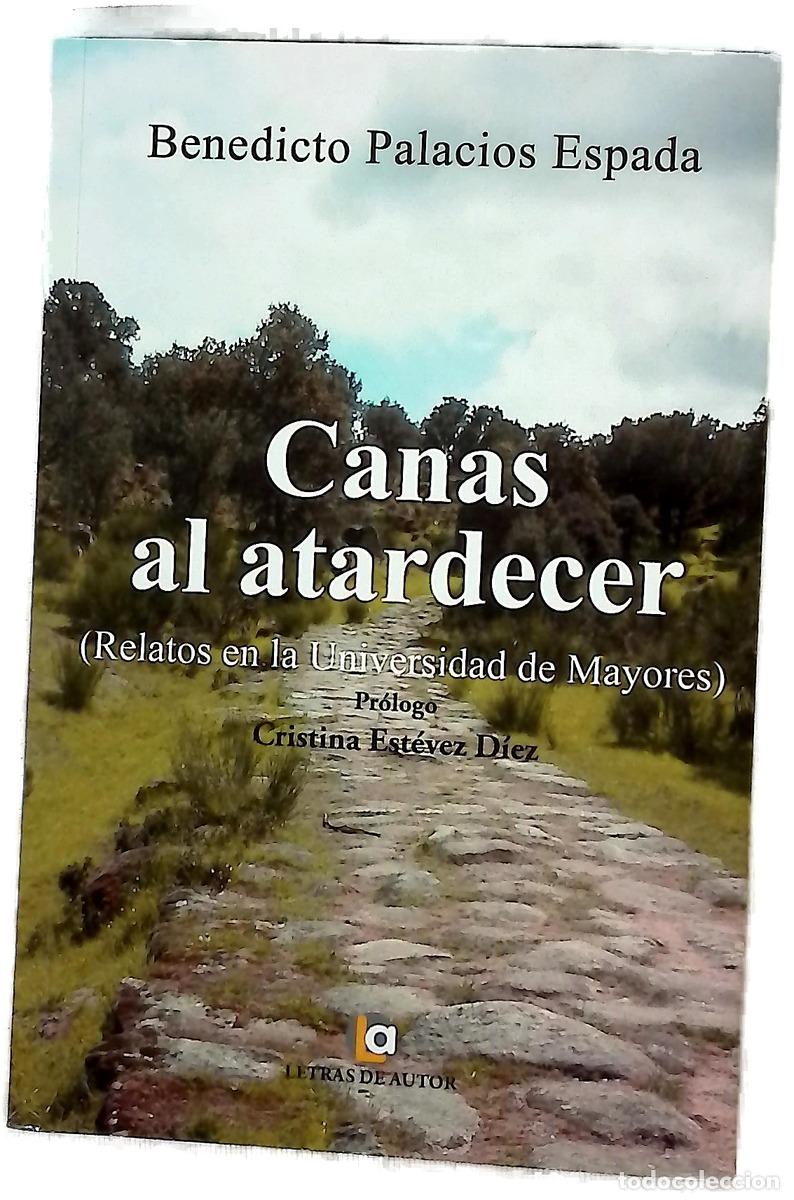 Libros: Canas al atardecer : (relatos en la Universidad de Mayores)