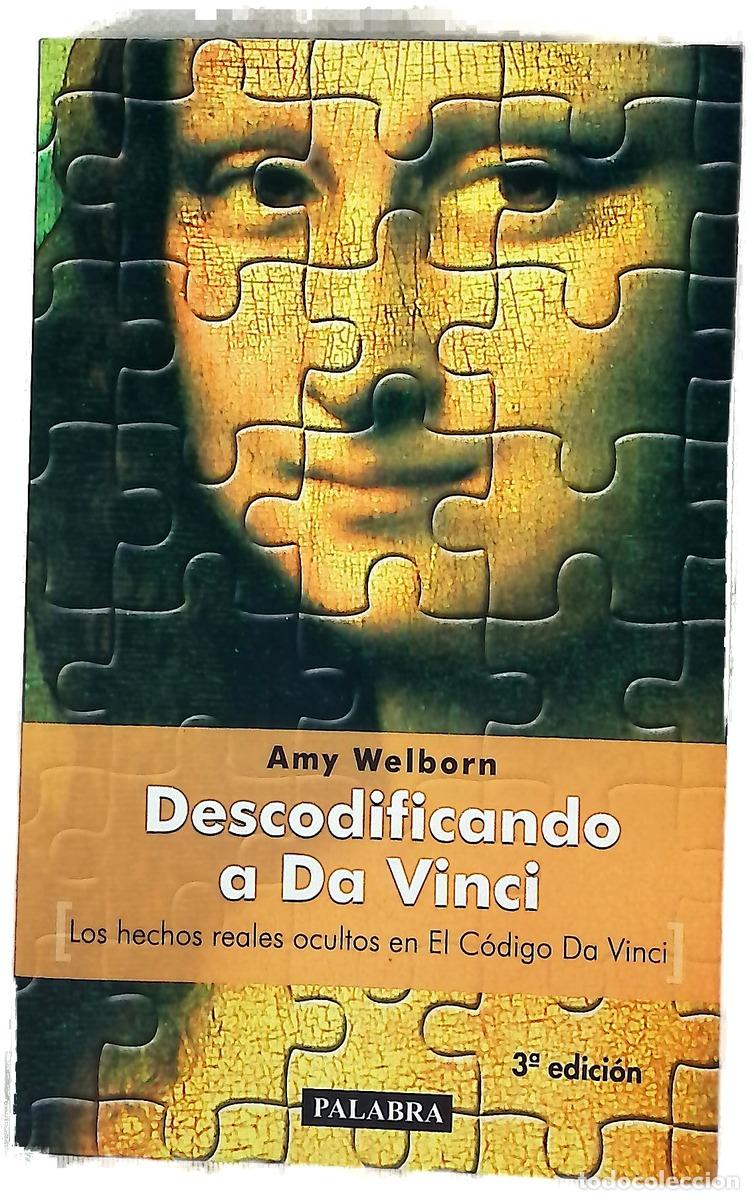 Libros: Descodificando a Da Vinci los hechos reales ocultos en &rdquo;El c&oacute;digo Da Vinci&rdquo;