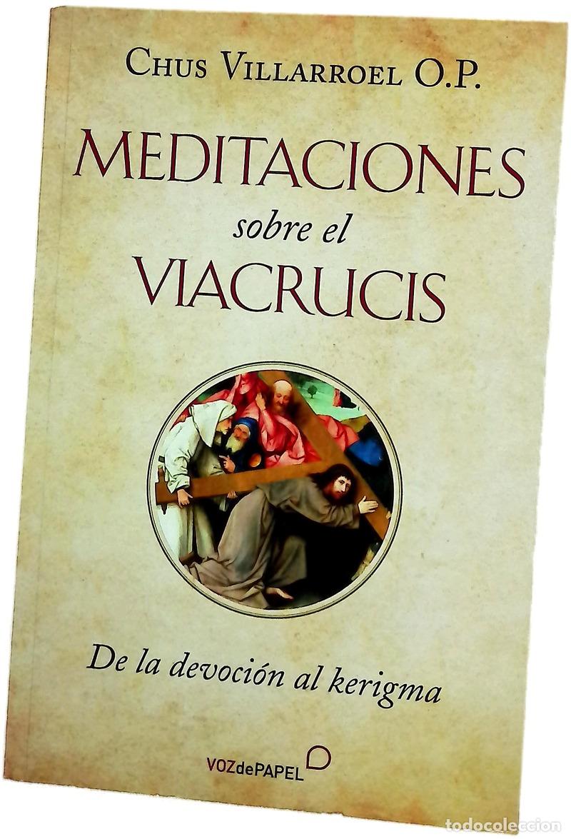Libros: Meditaciones sobre el viacrucis : de la devoci&oacute;n al kerigma