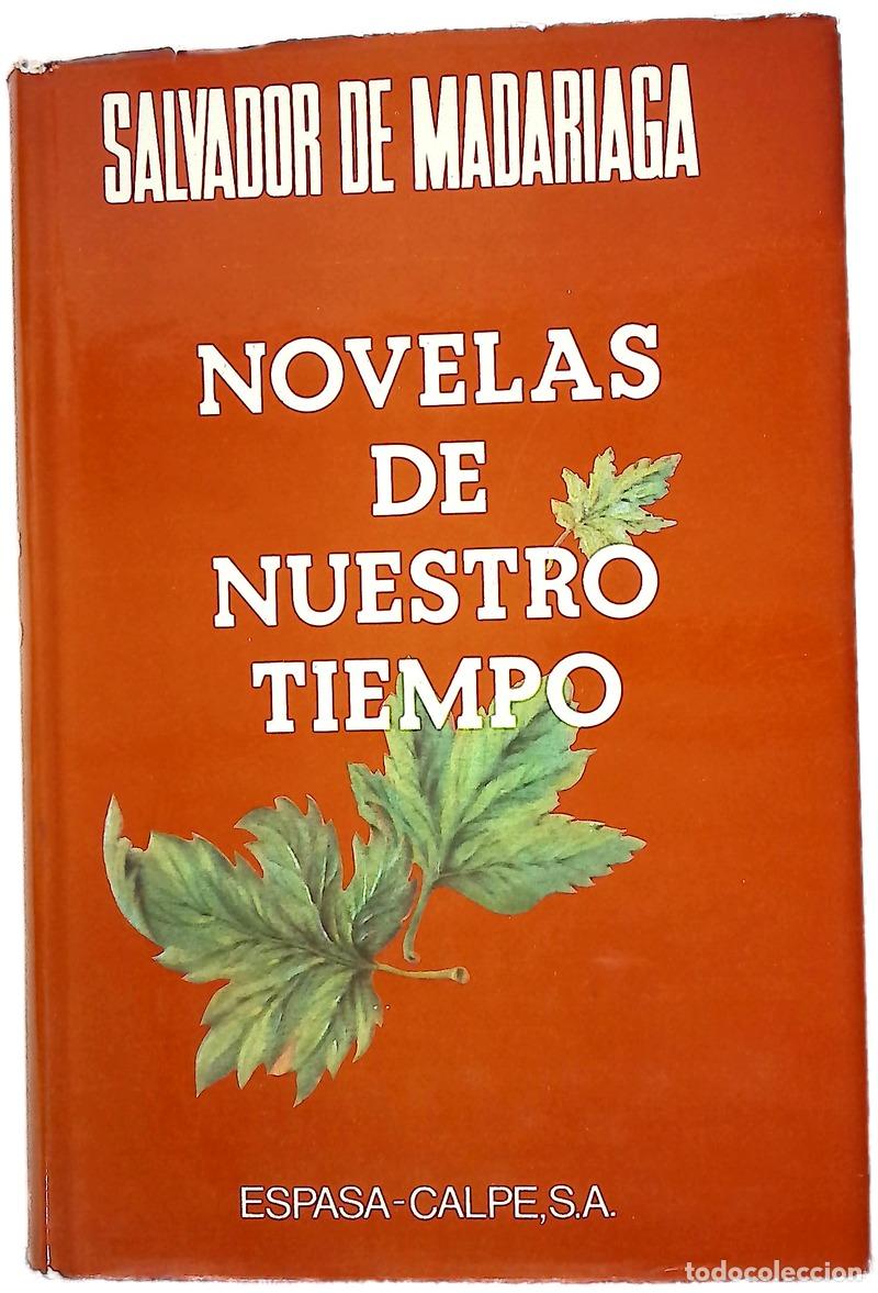 books: Novelas de nuestro tiempo La camarada Ana. Yo-yo y yo-&eacute;l. La jirafa sagrada. El enemigo de Dios. ...