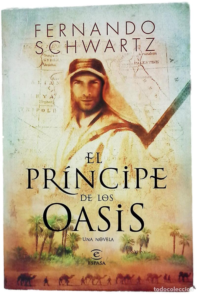 books: El pr&iacute;ncipe de los oasis - Schwartz, Fernando