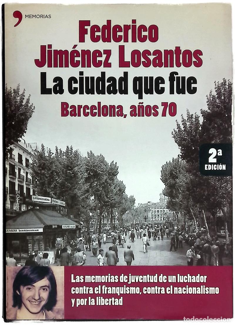 books: La ciudad que fue Barcelona, a&ntilde;os 70