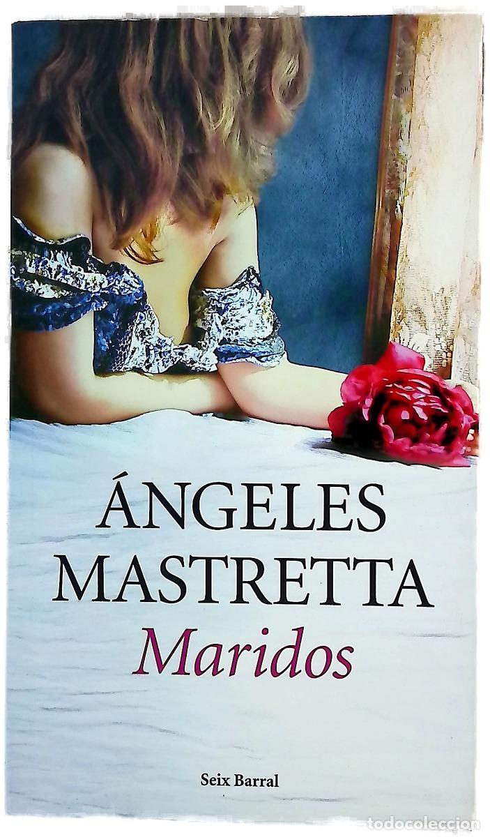Libri di seconda mano: Maridos - &Aacute;ngeles Mastretta