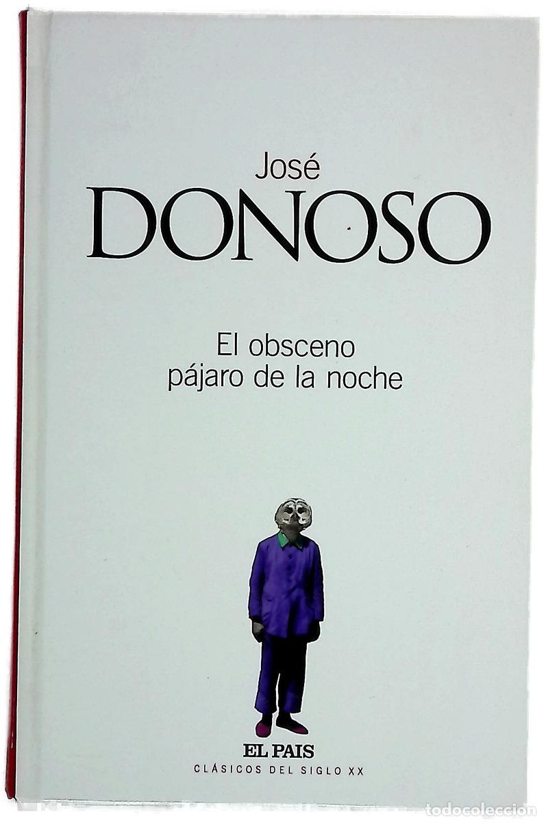 Libri di seconda mano: El obsceno p&aacute;jaro de la noche