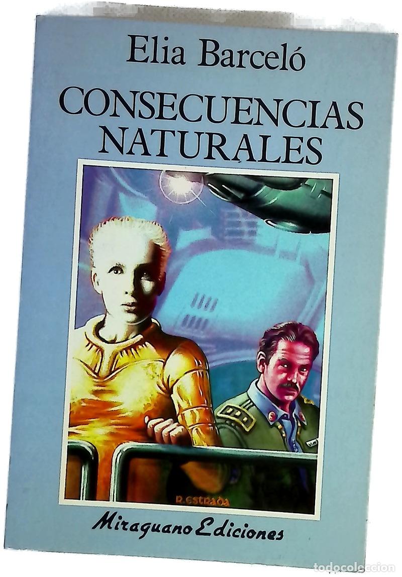 Libros: Consecuencias naturales - Barcel&oacute;, Elia