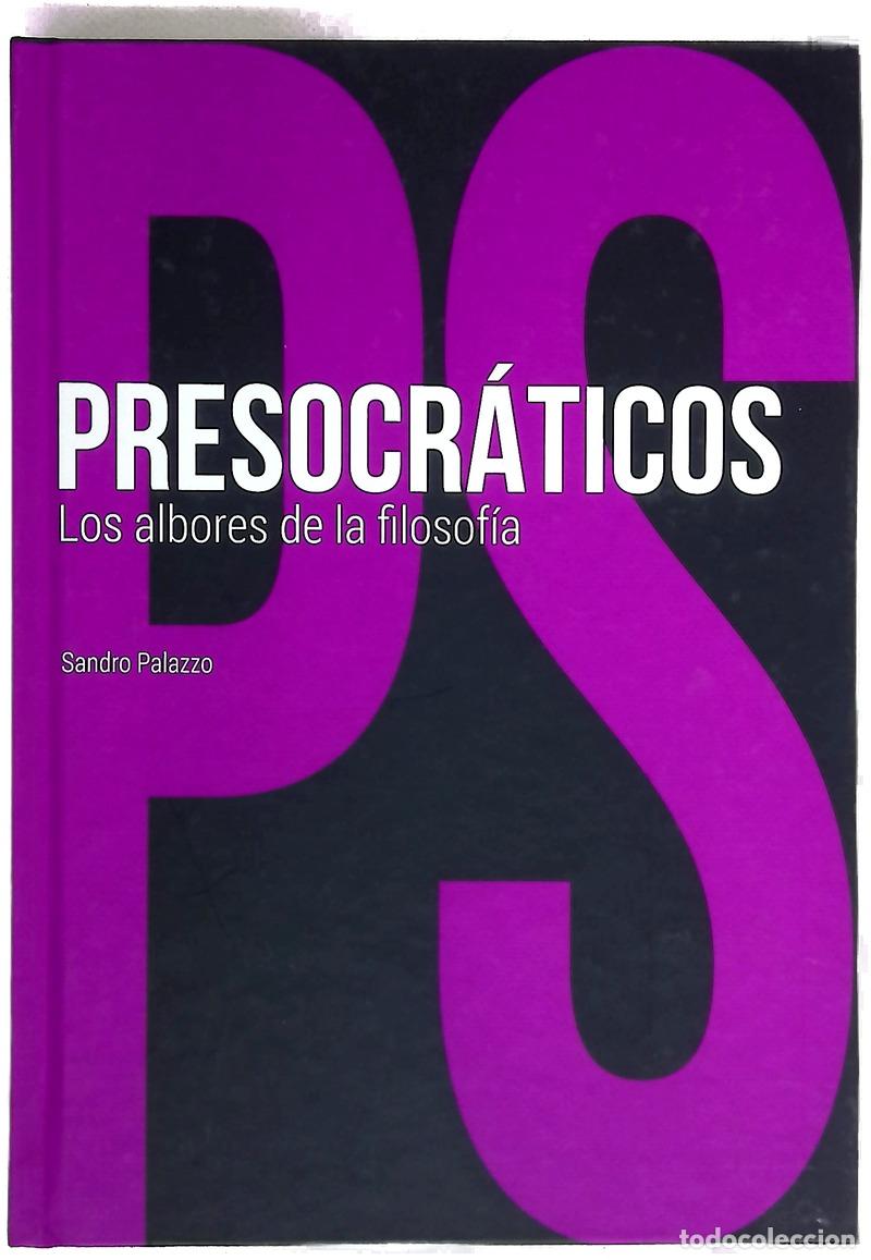 Libros: Presocr&aacute;ticos : los albores de la filosof&iacute;a