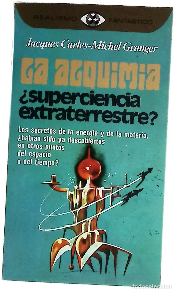 Libros: La alquimia &iquest;supervivencia extraterrestre?
