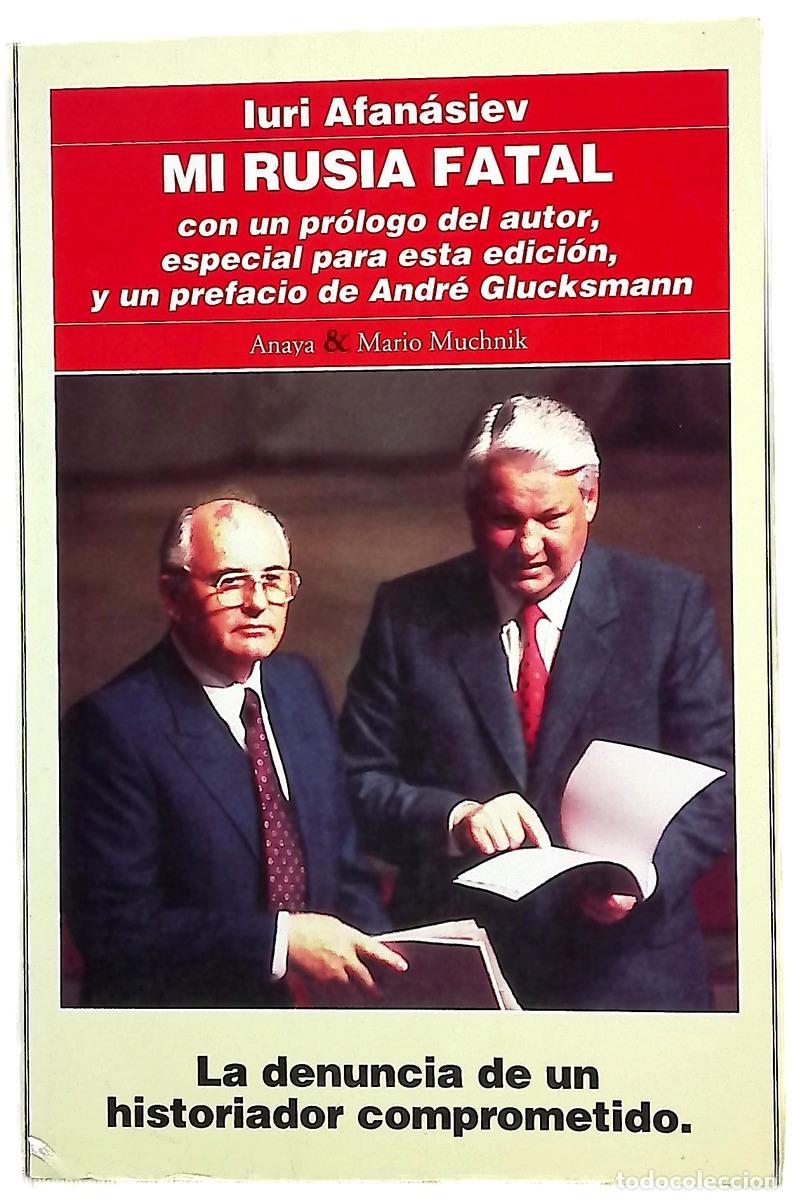 Libros: Mi Rusia fatal - Afan&aacute;siev, Yu. N