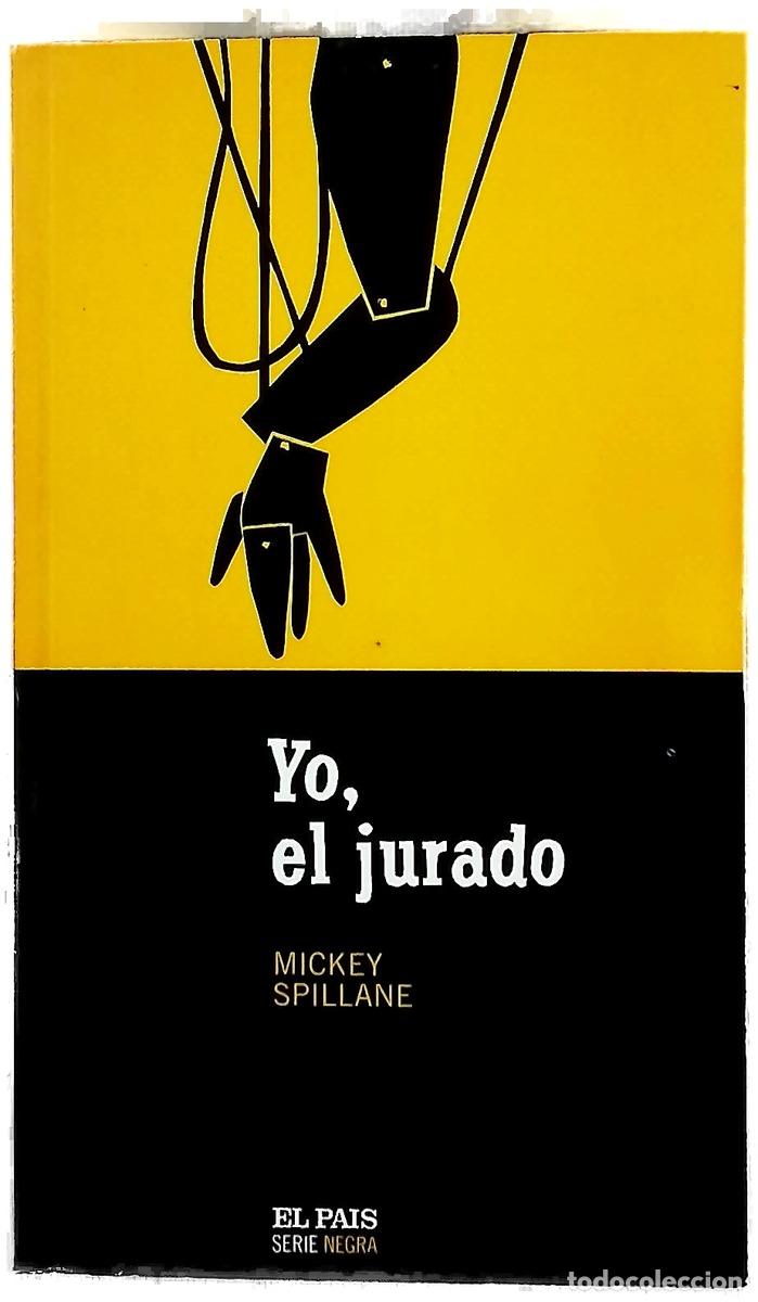 Libros: Yo, el jurado - Spillane, Mickey