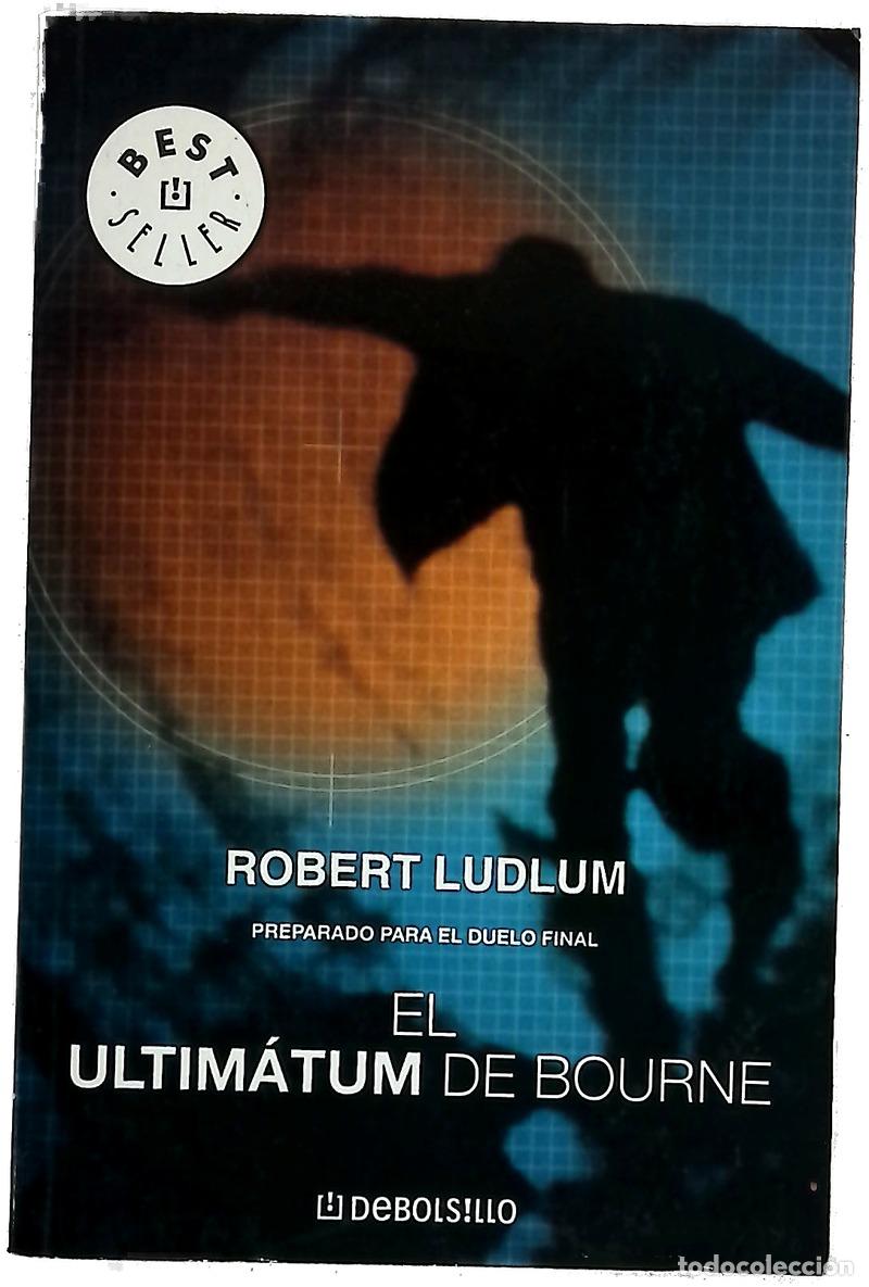 Livres: El ultim&aacute;tum de Bourne - Ludlum, Robert