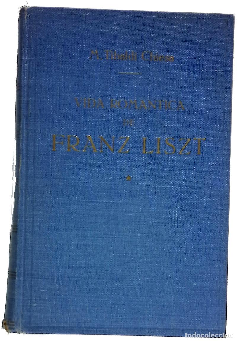 books: Vida rom&aacute;ntica de Franz Liszt