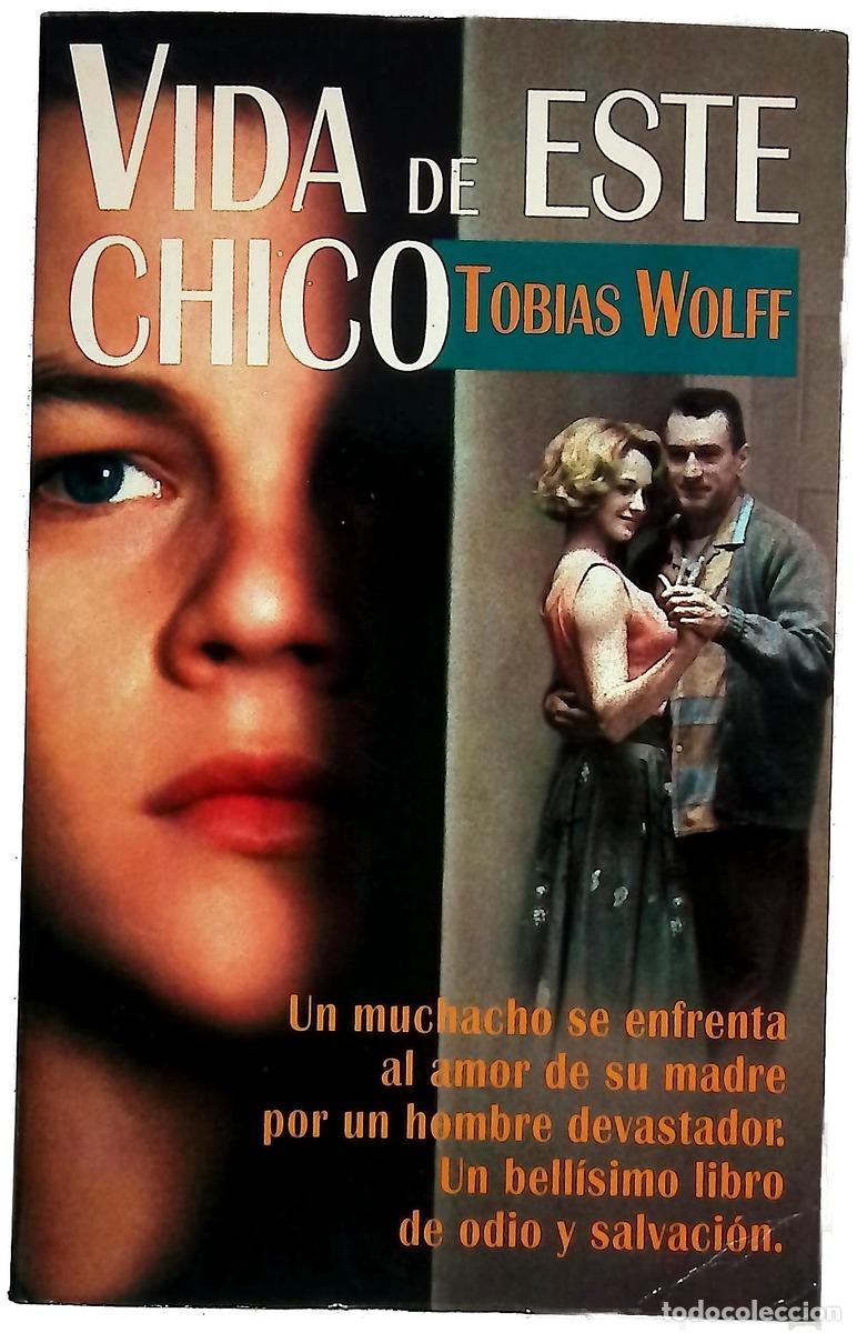 books: Vida de este chico - Wolff, Tobias; Juan, Maribel de
