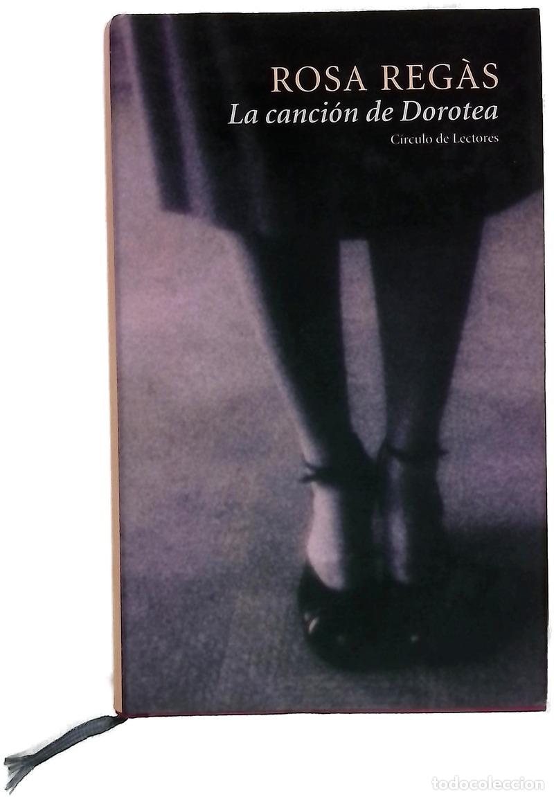 books: La canci&oacute;n de Dorotea - Reg&agrave;s, Rosa