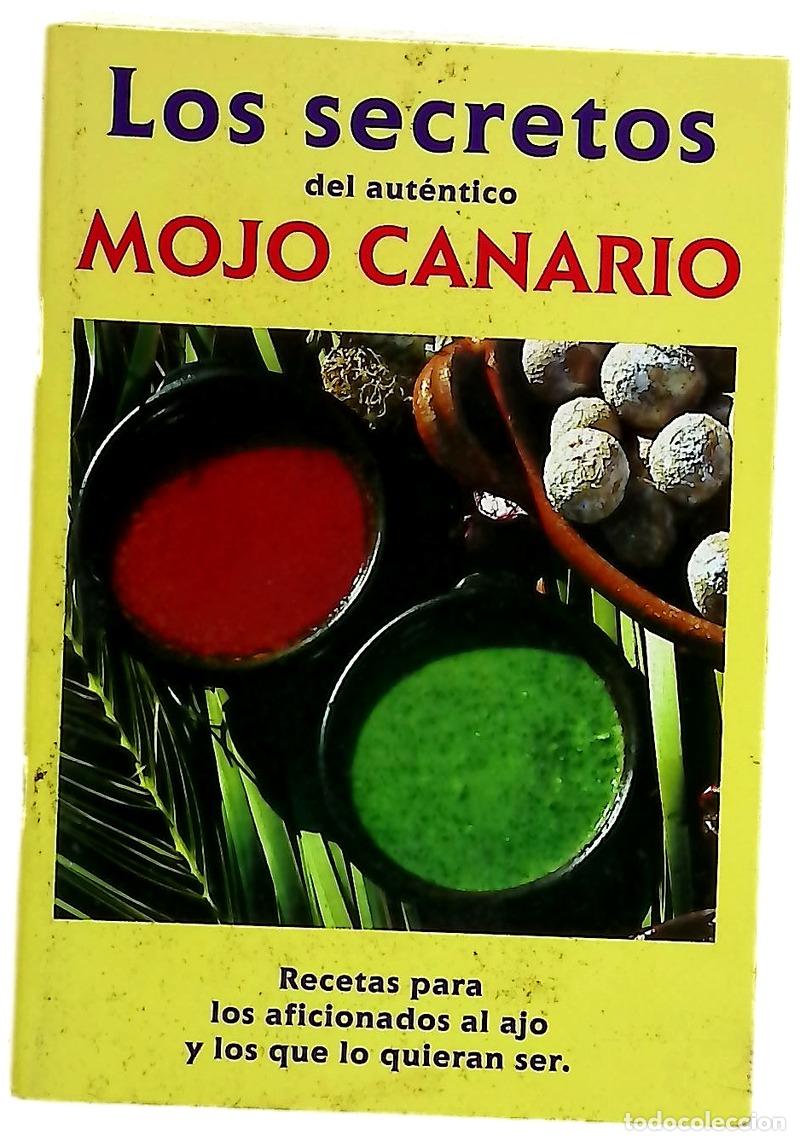 books: Los Secretos Del Aut&eacute;ntico Mojo Canario