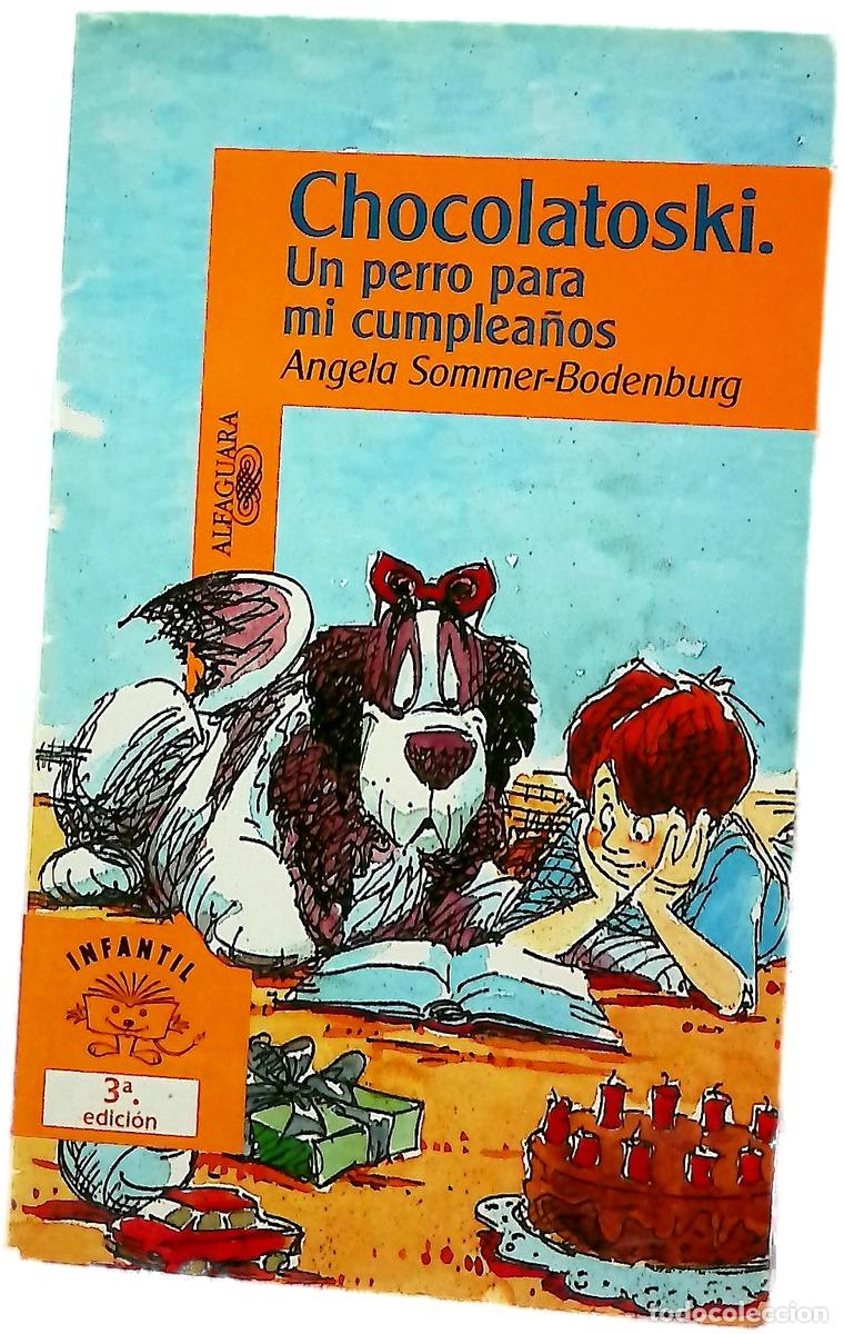 books: Chocolatoski un perro para mi cumplea&ntilde;os