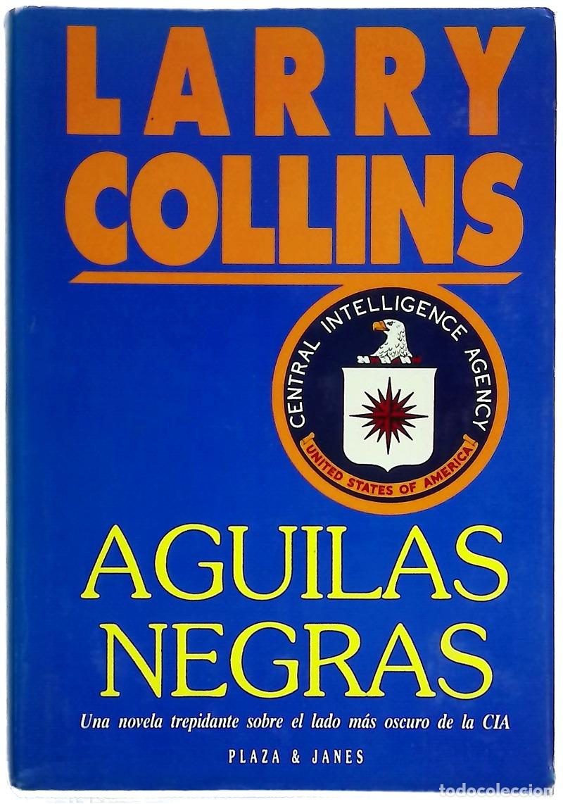 Libros: &Aacute;guilas negras - Collins, Larry