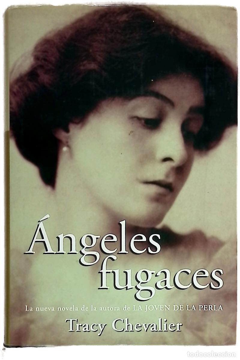 Libros: &Aacute;ngeles fugaces - Chevalier, Tracy