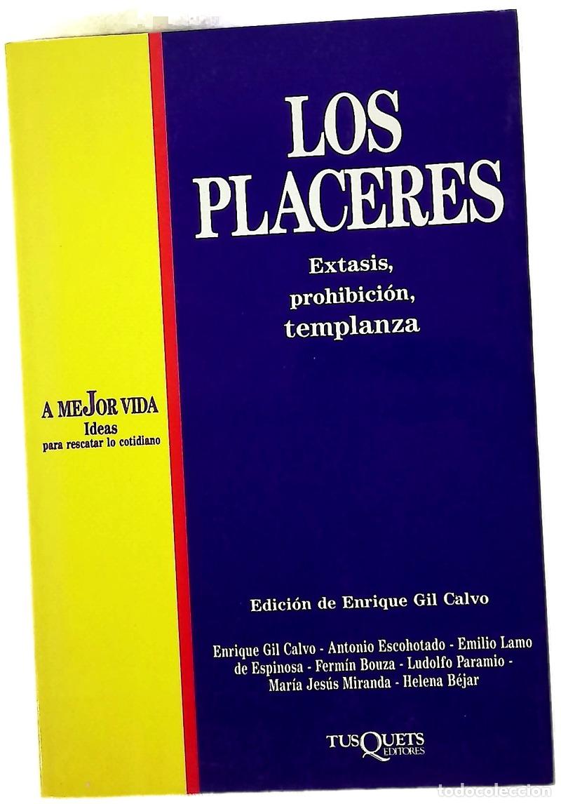 Livres: Los placeres &eacute;xtasis, prohibici&oacute;n y templanza