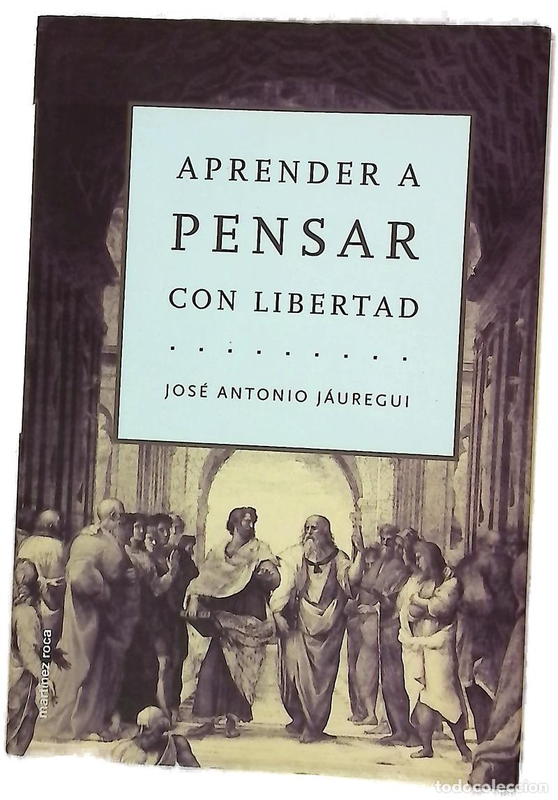 Livres: Aprender a pensar con libertad